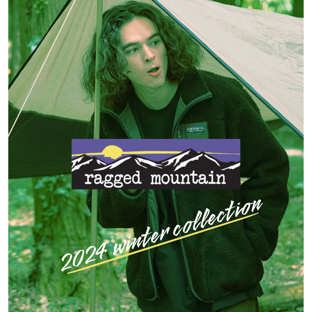 ragged mountain winter collection -ラギッドマウンテン ウィンターコレクション-